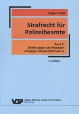 Strafrecht f&uuml;r Polizeibeamte - Band 2 - Holger Nimtz