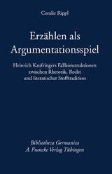 Erz&auml;hlen als Argumentationsspiel - Coralie Rippl