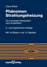 Ph&auml;nomen Strahlungsheizung - Claus Meier