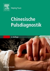Chinesische Pulsdiagnostik - Yuan, Heping