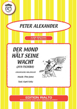 Der Mond h&auml;lt seine Wacht - Piro Jerez, Kurt Feltz, Peter Alexander