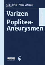Varizen &middot; Poplitea-Aneurysmen - 