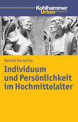 Individuum und Pers&ouml;nlichkeit im Hochmittelalter - Harald Derschka
