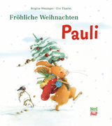 Fr&ouml;hliche Weihnachten, Pauli - Brigitte Weninger