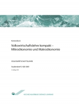 Volkswirtschaftslehre kompakt &ndash; Mikro&ouml;konomie und Makro&ouml;konomie - Georg Kortendiek