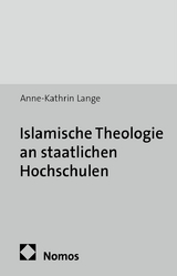 Islamische Theologie an staatlichen Hochschulen - Anne-Kathrin Lange