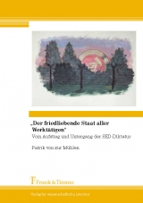 "Der friedliebende Staat aller Werkt&auml;tigen" - Patrik von zur M&uuml;hlen