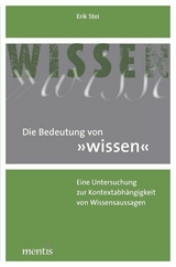 Die Bedeutung von &bdquo;wissen&ldquo; - Erik Stei