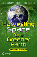 Harvesting Space for a Greener Earth - Greg Matloff, C Bangs, Les Johnson