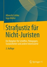 Strafjustiz für Nicht-Juristen - Lüthke, Albrecht; Müller, Ingo