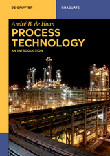 Process Technology - Andr&eacute; B. de Haan