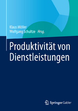 Produktivit&auml;t von Dienstleistungen - 