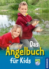 Das Angelbuch für Kids - Thomas Gretler