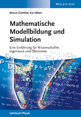 Mathematische Modellbildung und Simulation - Marco G&uuml;nther, Kai Velten