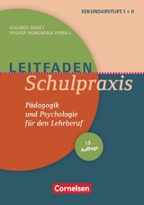 Leitfaden Schulpraxis (12. Auflage) - P&auml;dagogik und Psychologie f&uuml;r den Lehrberuf - 