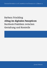 Alltag im digitalen Panopticon - Barbara Frischling
