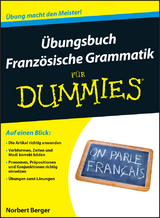 &Uuml;bungsbuch Franz&ouml;sische Grammatik f&uuml;r Dummies - Norbert Berger