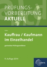 Prüfungsvorbereitung aktuell - Kauffrau/Kaufmann im Einzelhandel - Colbus, Gerhard