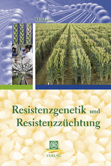 Resistenzgenetik und Resistenzz&uuml;chtung - Thomas Miedaner
