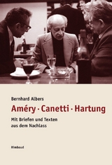 Am&eacute;ry &ndash; Canetti &ndash; Hartung - Bernhard Albers
