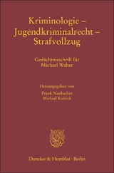 Kriminologie &ndash; Jugendkriminalrecht &ndash; Strafvollzug. - 