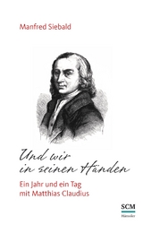 Und wir in seinen H&auml;nden - Manfred Siebald