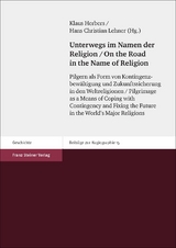 Unterwegs im Namen der Religion / On the Road in the Name of Religion - 