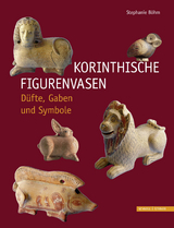Korinthische Figurenvasen - Stephanie B&ouml;hm