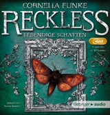 Reckless 2. Lebendige Schatten - Cornelia Funke, Lionel Wigram