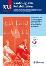 Kardiologische Rehabilitation -  Bernhard Rauch,  Martin Middeke,  Gerd B&ouml;nner u. a.