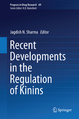 Recent Developments in the Regulation of Kinins - 