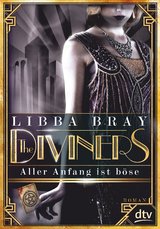 The Diviners - Aller Anfang ist böse - Libba Bray