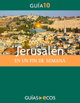 Jerusal&eacute;n. En un fin de semana -  Varios Autores