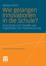 Wie gelangen Innovationen in die Schule? - Barbara Koch