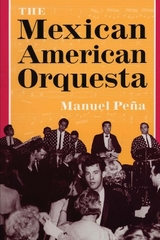 The Mexican American Orquesta - Peña, Manuel