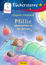 Millie &uuml;bernachtet in der Schule - Dagmar Chidolue