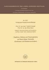 Oxathiine, Dithiine und Thiomorpholine auf Basis billiger Rohstoffe (Synthesen und Reaktionsverhalten) - Friedrich Asinger, Alfons Saus