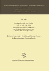 Untersuchungen zur Nierenlangzeitkonservierung im Experiment am Miniaturschwein - Gerd Kierfeld, Paul Mellin