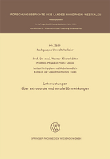 Untersuchungen &uuml;ber extraaurale und aurale L&auml;rmwirkungen - Werner Klosterk&ouml;tter