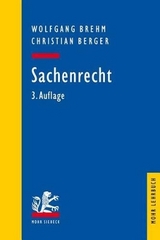 Sachenrecht - Wolfgang Brehm, Christian Berger