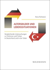 Altersbilder und Lebenssituationen - Nora Rohstock