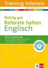 Training Intensiv Englisch Richtig gut Referate halten - Anne Weber, Verena Wróbel