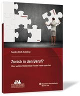 Zur&uuml;ck in den Beruf? - Sandra Wei&szlig;-Schilling