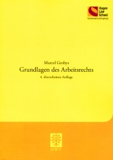 Grundlagen des Arbeitsrechts - Isabella Grobys