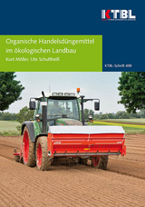 Organische Handelsd&uuml;ngemittel im &ouml;kologischen Landbau - Kurt M&ouml;ller, Ute Schulthei&szlig;