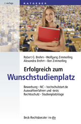 Erfolgreich zum Wunschstudienplatz - Robert G. Brehm, Alexandra Brehm-Kaiser, Ben Zimmerling, Wolfgang Zimmerling