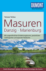 DuMont Reise-Taschenbuch Reisef&uuml;hrer Masuren, Danzig, Marienburg - Tomasz Torbus