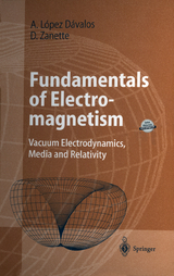 Fundamentals of Electromagnetism - Arturo L&oacute;pez D&aacute;valos, Damian Zanette