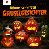 K&uuml;rbis schnitzen - Marion Dawidowski, Annette Diepolder, Wiebke Krabbe