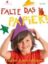 Falte das Papier! - Hajo Blank